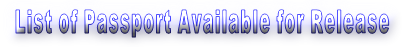 List of Passport Available for Release